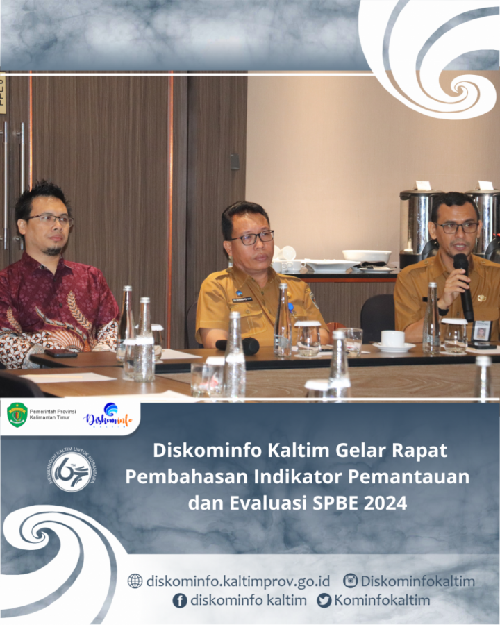 Diskominfo Kaltim Gelar Rapat Pembahasan Indikator Pemantauan dan Evaluasi SPBE 2024 