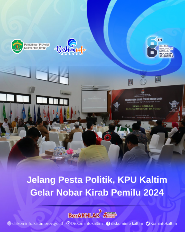 Jelang Pesta Politik, KPU Kaltim Gelar Nobar Kirab Pemilu 2024