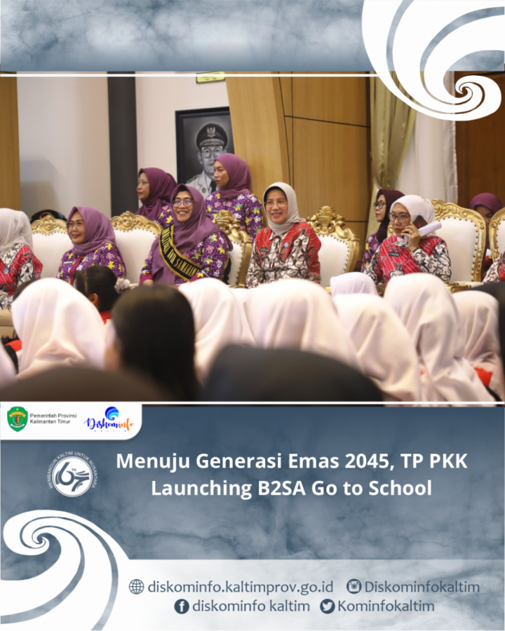 Menuju Generasi Emas 2045, TP PKK Launching B2SA Go to School