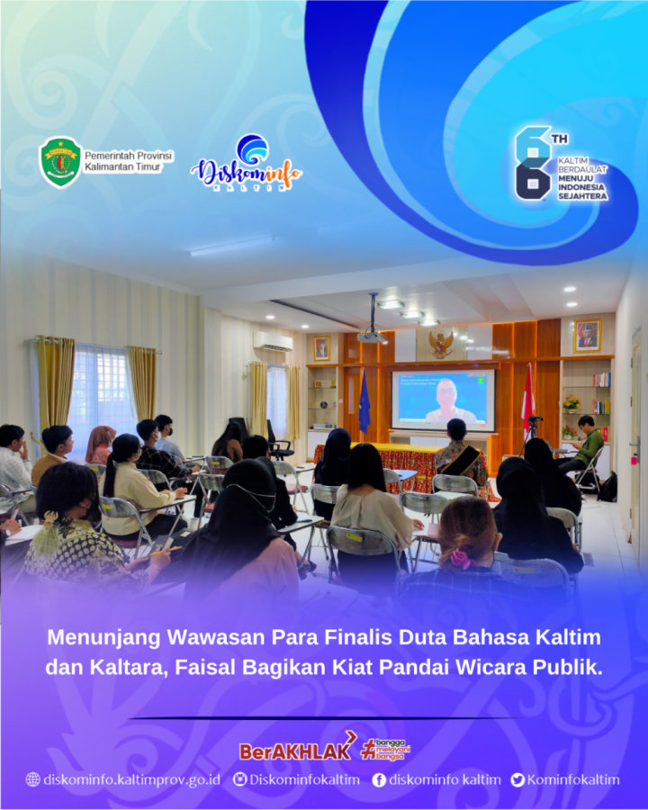 Menunjang Wawasan Para Finalis Duta Bahasa Kaltim dan Kaltara, Faisal Bagikan Kiat Pandai Wicara Publik