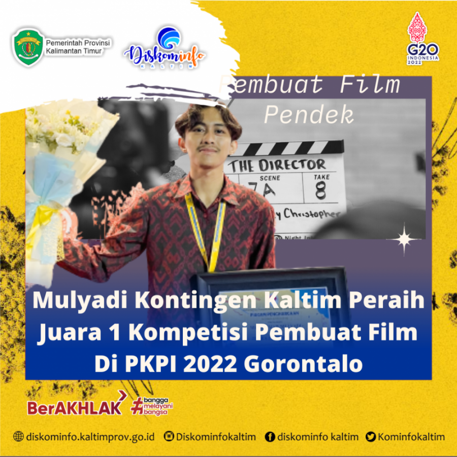Mulyadi Kontingen Kaltim Peraih Juara 1 Kompetisi Pembuat Film Di PKPI 2022 Gorontalo