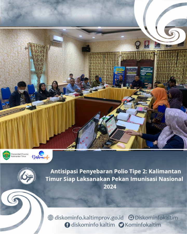Antisipasi Penyebaran Polio Tipe 2: Kalimantan Timur Siap Laksanakan Pekan Imunisasi Nasional 2024