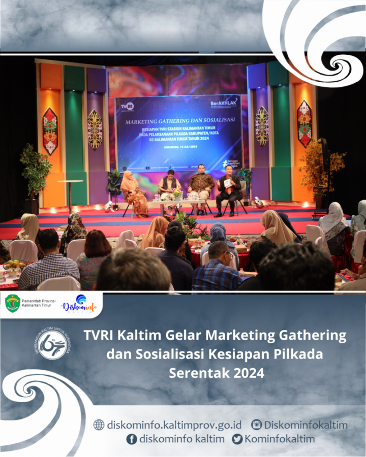 TVRI Kaltim Gelar Marketing Gathering dan Sosialisasi Kesiapan Pilkada Serentak 2024