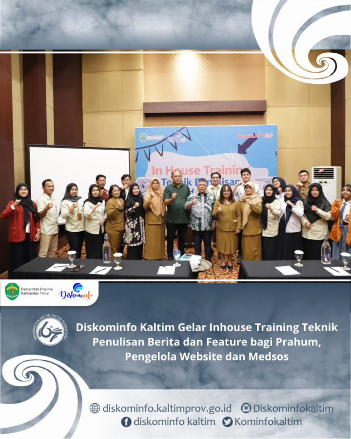 Diskominfo Kaltim Gelar Inhouse Training Teknik Penulisan Berita dan Feature bagi Prahum, Pengelola Website dan Medsos