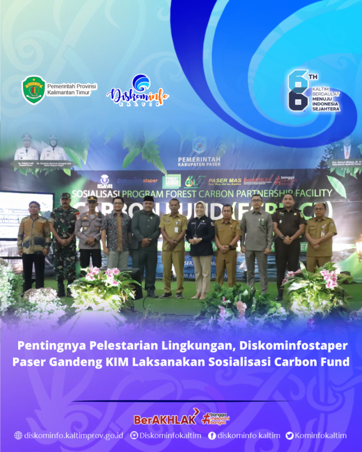 Pentingnya Pelestarian Lingkungan, Diskominfostaper Paser Gandeng KIM Laksanakan Sosialisasi Carbon Fund