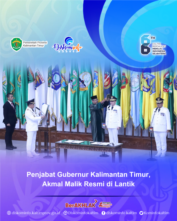 Penjabat Gubernur Kalimantan Timur, Akmal Malik Resmi di Lantik