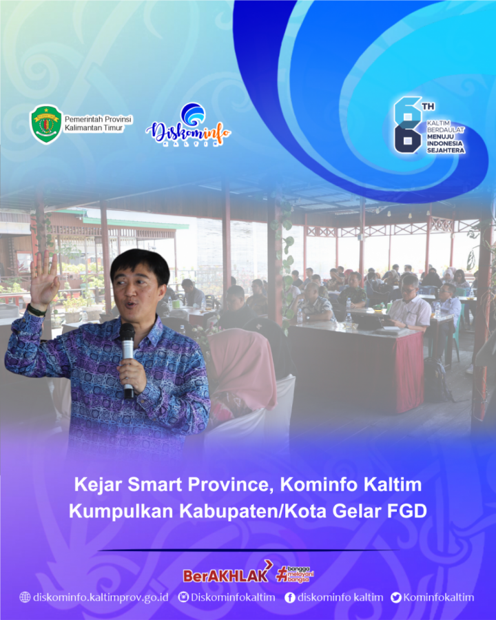 Kejar Smart Province, Kominfo Kaltim Kumpulkan Kabupaten/Kota Gelar FGD