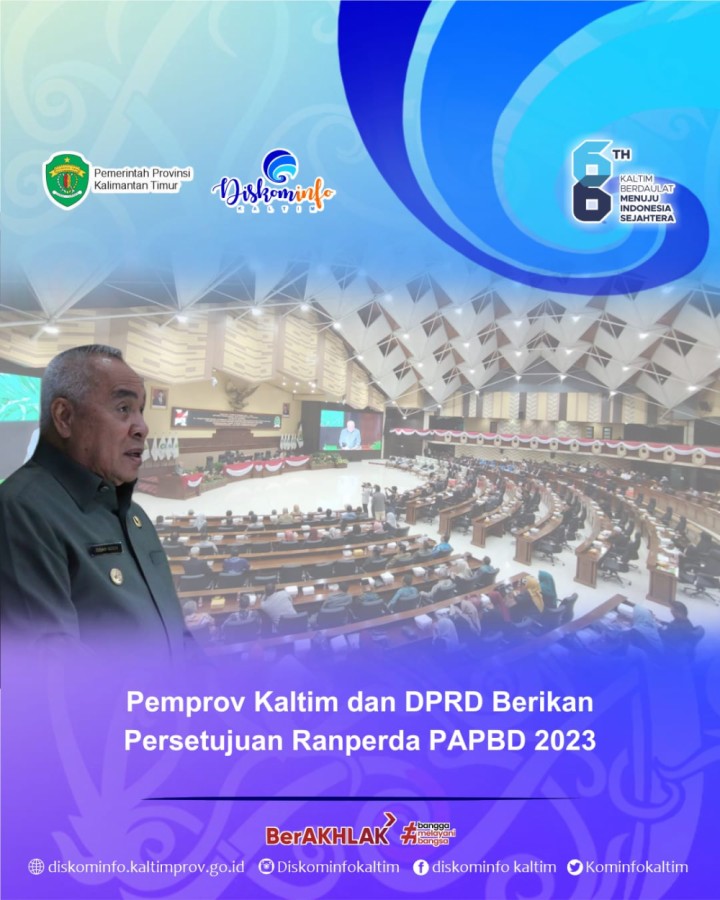 Pemprov Kaltim dan DPRD Berikan Persetujuan Ranperda PAPBD 2023