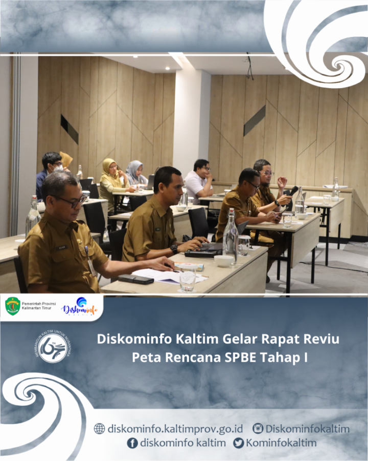 Diskominfo Kaltim Gelar Rapat Reviu Peta Rencana SPBE Tahap I