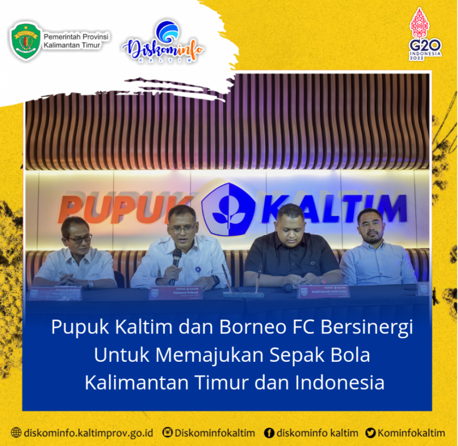 Pupuk Kaltim dan Borneo FC Bersinergi Untuk Memajukan Sepak Bola Kalimantan Timur dan Indonesia