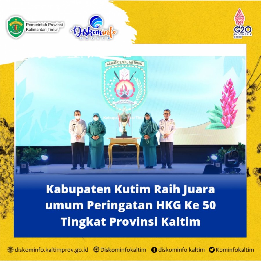Kabupaten Kutim Raih Juara Umum Peringatan HKG Ke 50 Tingkat Provinsi Kaltim