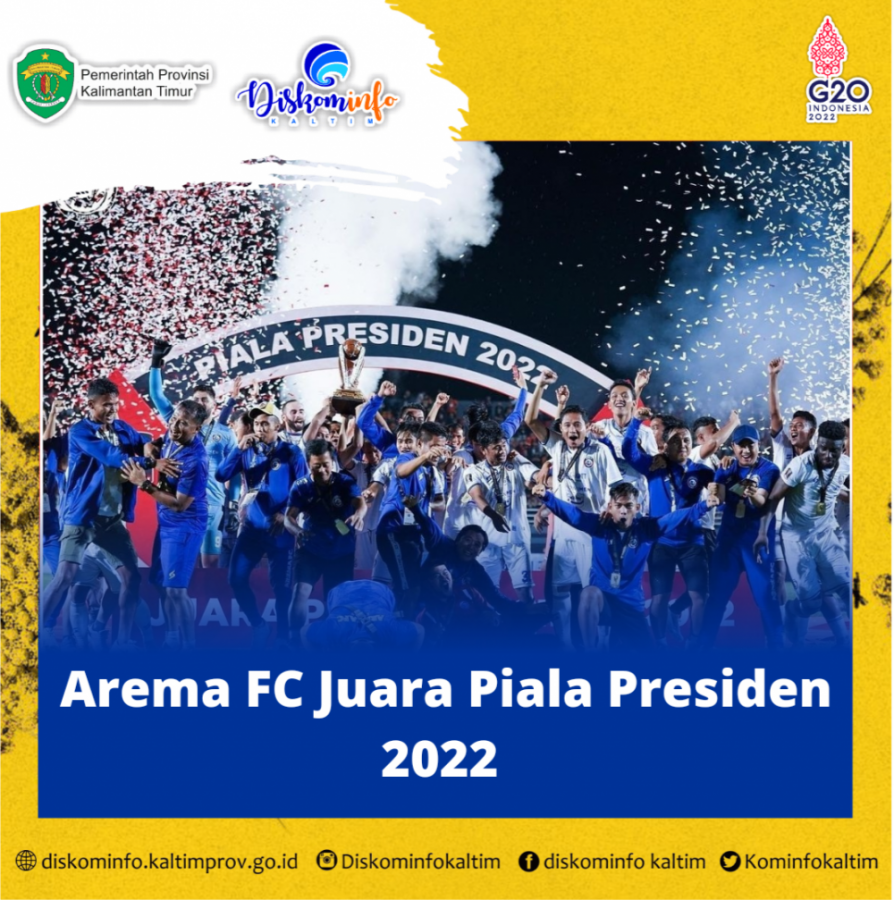 Arema FC Juara Piala Presiden 2022