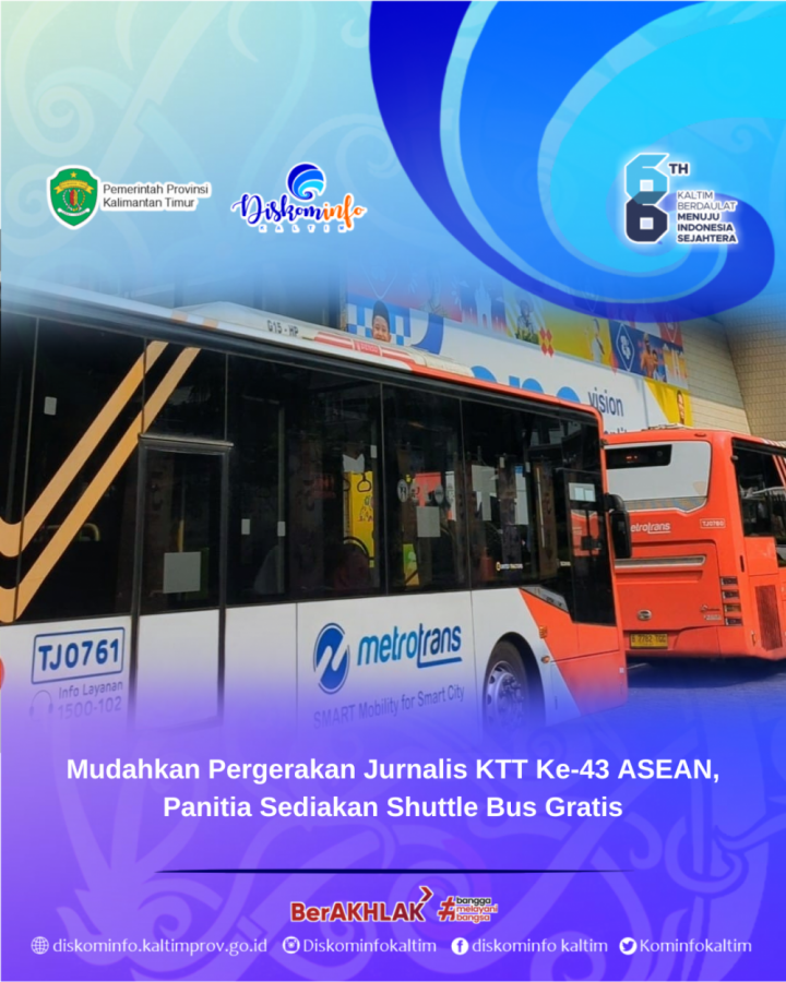 Mudahkan Pergerakan Jurnalis KTT Ke-43 ASEAN, Panitia Sediakan Shuttle Bus Gratis
