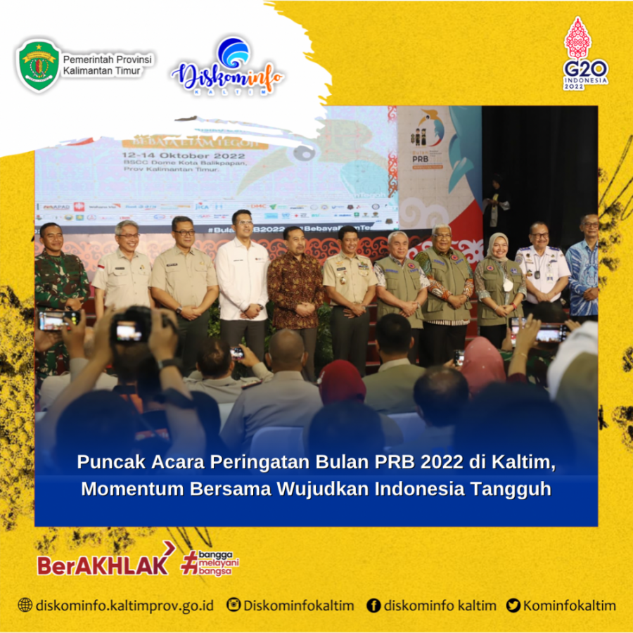 Puncak Acara Peringatan Bulan PRB 2022 di Kaltim, Momentum Bersama Wujudkan Indonesia Tangguh
