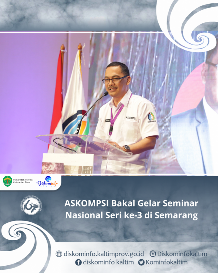 ASKOMPSI Bakal Gelar Seminar Nasional Seri ke-3 di Semarang