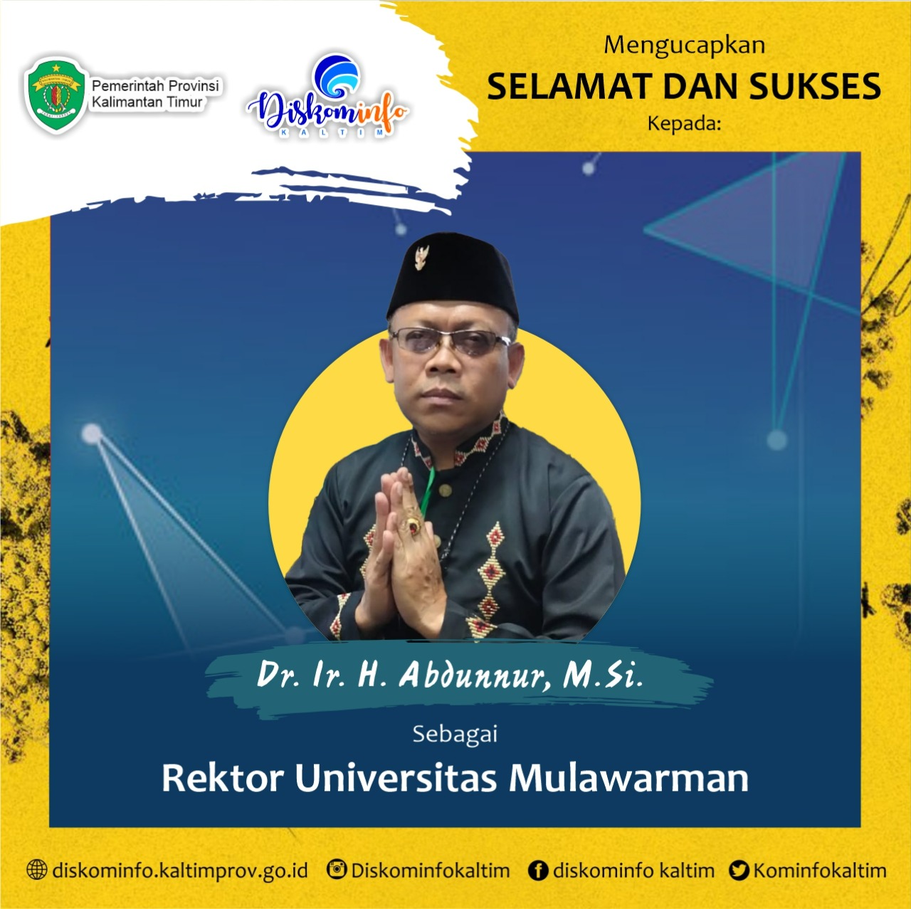 Atas Terpilihnya • Dr. Ir. H. Abdunnur, M.Si (Sebagai Rektor Universitas Mulawarman) Periode 2022-2026