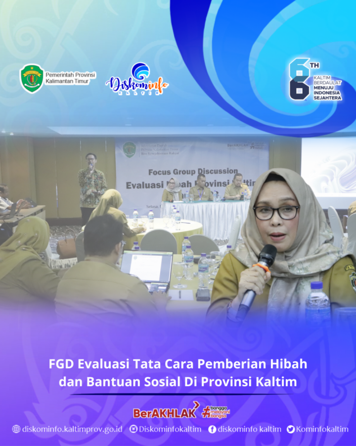 FGD Evaluasi Tata Cara Pemberian Hibah dan Bantuan Sosial Di Provinsi Kaltim