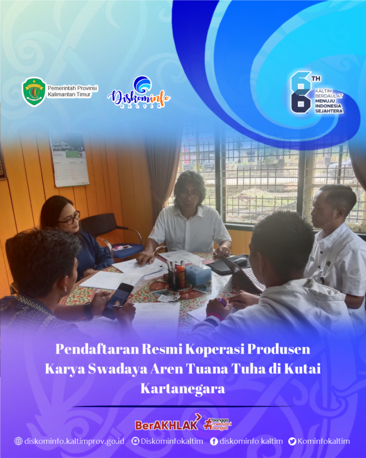 Pendaftaran Resmi Koperasi Produsen Karya Swadaya Aren Tuana Tuha di Kutai Kartanegara