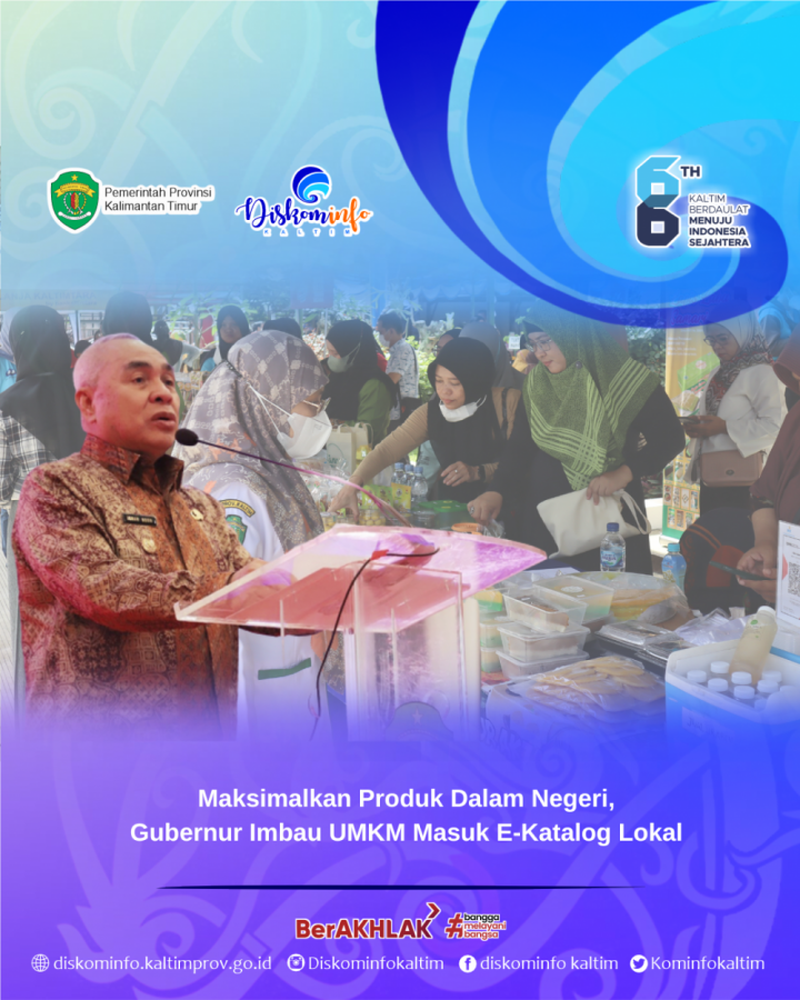 Maksimalkan Produk Dalam Negeri, Gubernur Imbau UMKM Masuk E-Katalog Lokal
