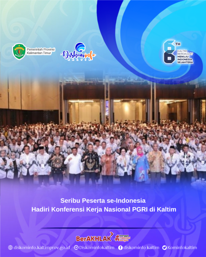Seribu Peserta se-Indonesia Hadiri Konferensi Kerja Nasional PGRI di Kaltim