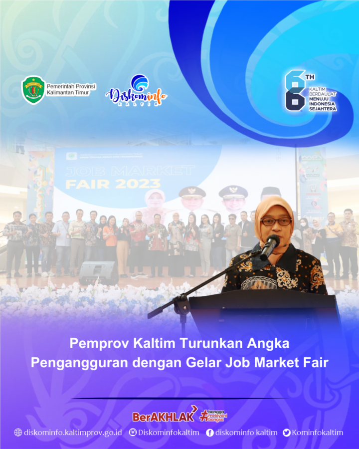 Pemprov Kaltim Turunkan Angka Pengangguran dengan Gelar Job Market Fair